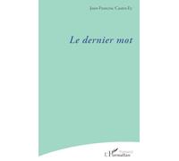Le dernier mot (Poésie(s))