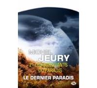 Le Dernier Paradis T2 : Les Survivants Du Paradis (ebook)