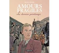 Le dernier printemps: 1