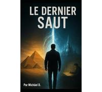 Le dernier saut: Un thriller de science-fiction
