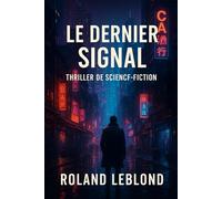 Le dernier signal