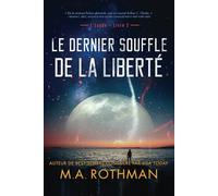 Le dernier souffle de la liberté: Un thriller de Hard Science Fiction (L'Exode)