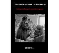 Le dernier souffle du boureau