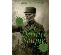 Le Dernier Soupir: L'Armée des Damnés