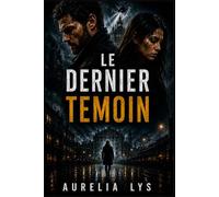 Le Dernier Témoin