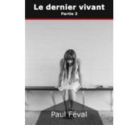 Le Dernier Vivant (ebook)