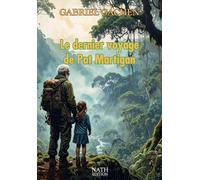 Le dernier voyage de Pat Martigan