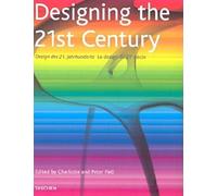 Le Design Du 21eme Siecle : Designing The 21st Century : Design Des 21. Jahrhunderts: MI (Specials S.)