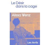 Le Désir dans la cage