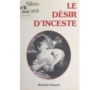 Le Désir Dinceste (ebook)
