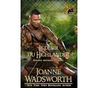 Le désir du Highlander: Romance historique écossaise (Les frères Matheson)