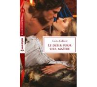 Le Désir Pour Seul Maître (ebook)