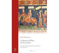 Le dessein de Dieu sur les nations: La valeur sotériologique du morcellement de l'humanité