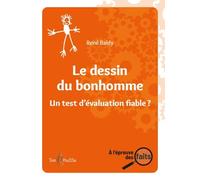 Le dessin du bonhomme: Un test d'évaluation fiable ? (A l'épreuve des faits)