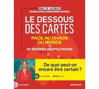 Le dessous des cartes. Face au chaos du monde: 20 repères géopolitiques