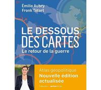 Le dessous des cartes: Le retour de la guerre