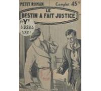 Le Destin A Fait Justice (ebook)