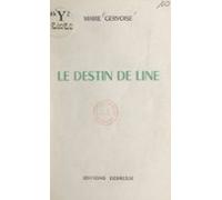 Le Destin De Line (ebook)