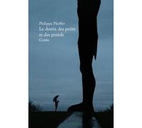 Le destin des petits et des grands: Conte