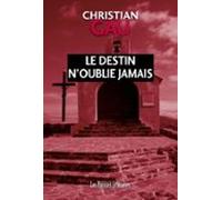 Le Destin Noublie Jamais (ebook)