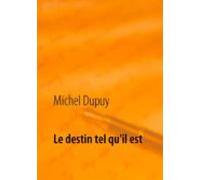 Le Destin Tel Quil Est (ebook)