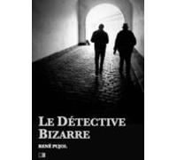 Le Détective Bizarre (ebook)