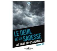 Le Deuil De La Sagesse (ebook)