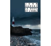Le deuil et l'oubli
