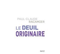 Le deuil originaire
