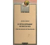 Le Développement Au Ras Du Sol Chez Les Paysans Du Tiers-monde (ebook)