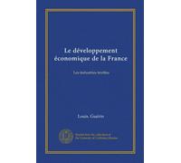 Le développement économique de la France: Les industries textiles