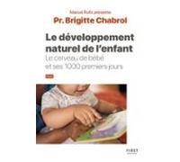Le Développement Naturel De Lenfant - Collection Rufo - Le Cerveau De