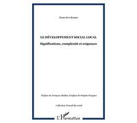 Le développement social local: Significations, complexité et exigences