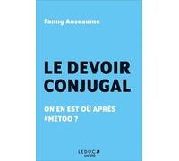 Le devoir conjugal: On en est où après #metoo ?