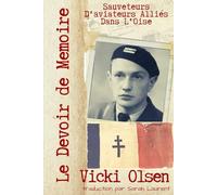 Le devoir de mémoire: Sauveteurs d'aviateurs alliés dans l'Oise