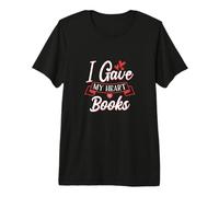 Le di mi corazón a los Libros, Amante de los Libros, Book Worm Camiseta Premium