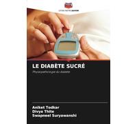 LE DIABÈTE SUCRÉ: Physiopathologie du diabète