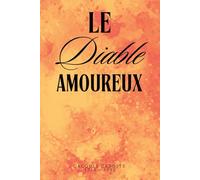 Le Diable amoureux (Illustré)