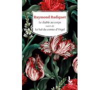 Le diable au corps suivi de Le bal du comte d'Orgel