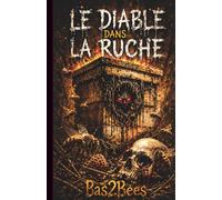 Le Diable Dans La Ruche
