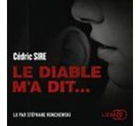 Le Diable Ma Dit... (audiolibro)