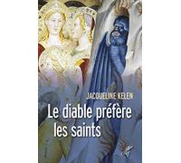 Le diable préfère les saints