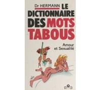 Le Dictionnaire Des Mots Tabous (ebook)