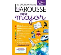 Le dictionnaire Larousse Super major: 9-12 ans CM/6e