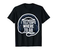 Le Digo a la policía a dónde IR, el despachador del 911, socorrista, Divertido Camiseta