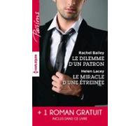 Le Dilemme Dun Patron - Le Miracle Dune Étreinte - Une Rencontre Inoub