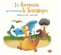 Le dinosaure qui n'aimait pas le Jurassic