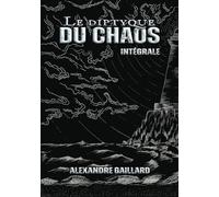 Le Diptyque du Chaos: Intégrale