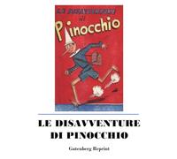 LE DISAVVENTURE DI PINOCCHIO