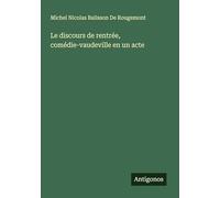 Le discours de rentrée, comédie-vaudeville en un acte